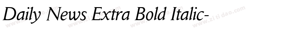 Daily News Extra Bold Italic字体转换
